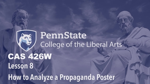 Thumbnail for entry CAS426W_L08_1_How_to_Analyze_a_Propaganda_Poster