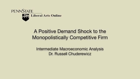 Thumbnail for ECON304_L11_Positive_Demand_Shock_Monopolistically_Comp_Firm