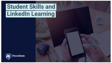 Thumbnail for entry Student Skills and LinkedIn Learning.