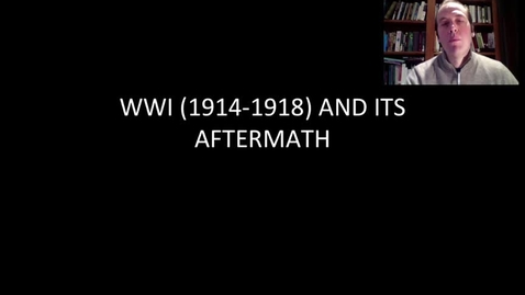 Thumbnail for HIST144OLD_L01_Origins_Great_War