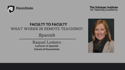 Thumbnail for Faculty to Faculty: What Works in Remote Teaching? [Spanish]