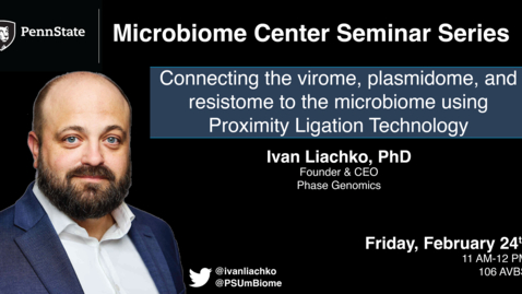 Thumbnail for entry Connecting...the microbiome using Proximity Ligation Technology | Ivan Liachko, PhD, Phase Genomics