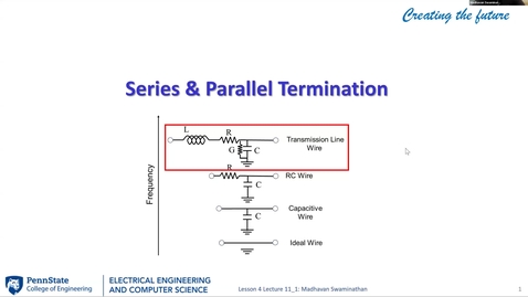 Thumbnail for EE 443 FA25 | Video Lecture 11.1 | Series &amp; Parallel Termination