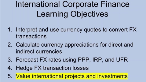 Thumbnail for Topic 10 Section 5 Foreign Project NPV (AD)