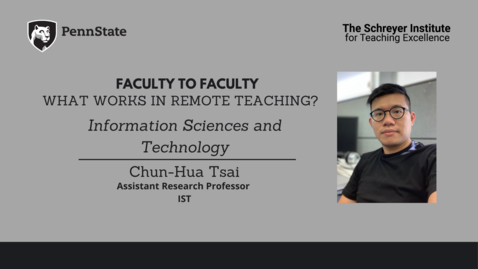 Thumbnail for entry Faculty to Faculty: What Works in Remote Teaching? [Information Sciences &amp; Technology]