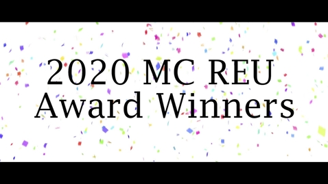 Thumbnail for entry MC REU 2020 award winners