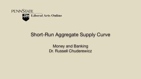 Thumbnail for ECON351_L11_ShortRun_Aggregate_Supply_Curve