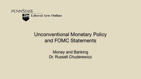 Thumbnail for ECON351_L04_Unconventional_Monetary_Policy_FOMC_Statements