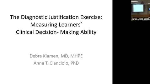 Thumbnail for Affiliate Site Meeting - February 4, 2020 - The Diagnostic Justification Exercise: Measuring Learners' Clinical Decision-Making Ability