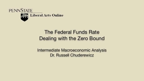 Thumbnail for ECON304_L07_Fed_Funds_Market_Zero_Bound