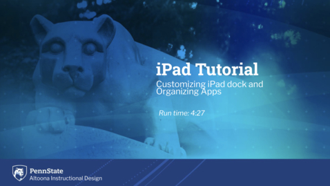 Thumbnail for entry Customizing Dock and Organizing Apps