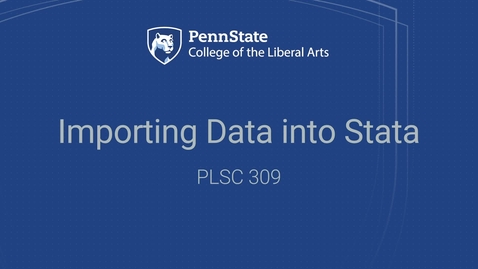 Thumbnail for PLSC309_L02_Importing_Data_into_Stata