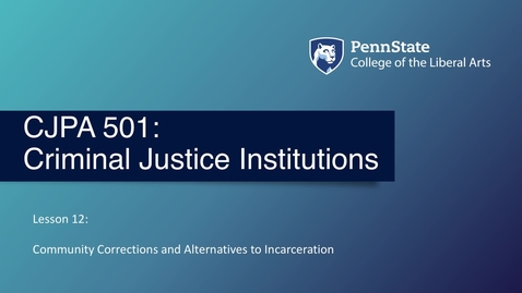 Thumbnail for CJPA501_L12_Lecture