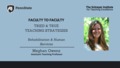 Go to Faculty to Faculty: Tried & True Teaching Strategies [Rehabilitation & Human Services] with duration: 4 minutes, 18 seconds