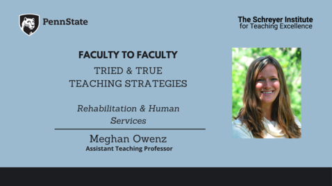 Thumbnail for entry Faculty to Faculty: Tried &amp; True Teaching Strategies [Rehabilitation &amp; Human Services]