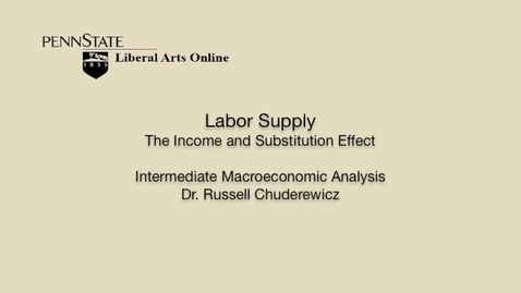 Thumbnail for ECON304_L03_Labor_Supply_Income_Substit_Effect
