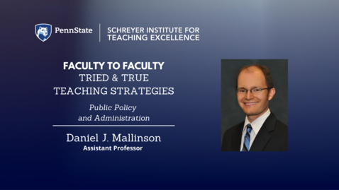 Thumbnail for entry Faculty to Faculty: Tried &amp; True Teaching Strategies [Public Policy and Administration]