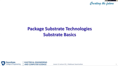Thumbnail for EE 443 FA25 | Video Lecture 29.1 |  Package Substrate Technologies Substrate Basics