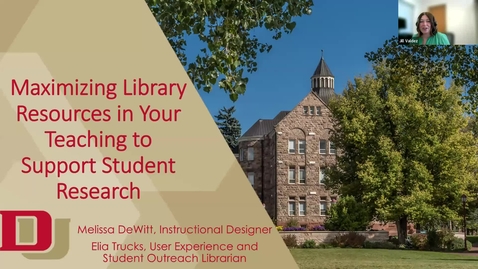 Thumbnail for entry Maximizing Library Resources in Your Teaching to Support Student Research TEP Session