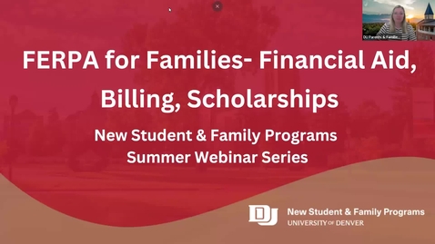 Thumbnail for entry FERPA For Families, Financial Aid &amp; Scholarships, Billing
