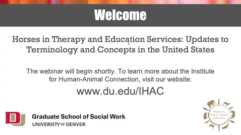 Thumbnail for entry IHAC's Nina Ekholm Fry presents Horses in Therapy and Education Services: Updates to Terminology and Concepts in the U.S.