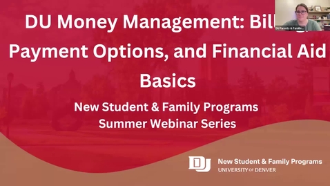 Thumbnail for DU Money Management:  Billing, Payment Options, and Financial Aid Basics 