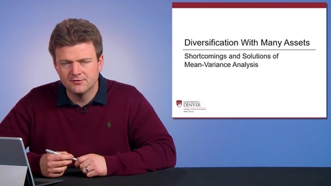 Thumbnail for entry FIN_4200_4_1_5_SHORTCOMINGS_AND_SOLUTIONS_OF_MEAN_VARIANCE_ANALYSIS