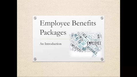 Thumbnail for entry Negotiation - Employee Benefits Package- An Introduction.mp4