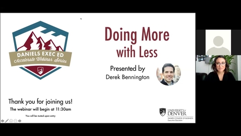 Thumbnail for entry Accelerate Webinar Series: Doing More With Less