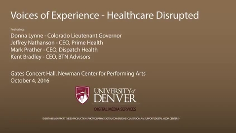 Thumbnail for entry Voices of Experience: Healthcare Disrupted, Kent Bradley, Founder &amp; CEO of BTN Advisors