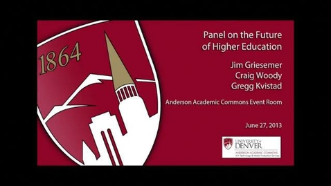 Thumbnail for entry SIP Higher Education Panel - Craig Woody, Gregg Kvistad Presentations (6.27.2013)