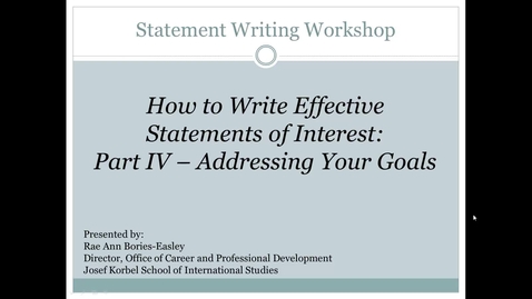 Thumbnail for entry Statement - Writing Workshop Part 4 Addressing Your Goals