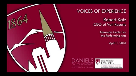 Thumbnail for entry Voices Of Experience: Rob Katz CEO of Vail Resorts