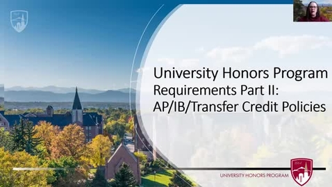 Thumbnail for entry Honors AP, IB, &amp; Transfer Credit Policies