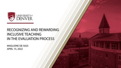 Thumbnail for 2022 - Recognizing and rewarding inclusive teaching in the evaluation process