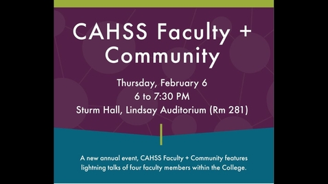 Thumbnail for entry CAHSS Faculty + Community Event