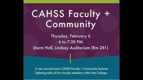Thumbnail for CAHSS Faculty + Community Event