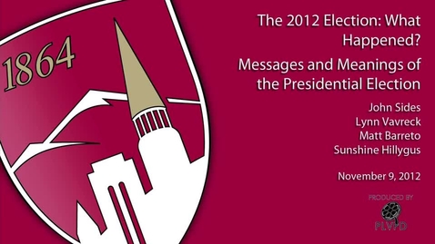 Thumbnail for entry The 2012 Election: What Happened? Messages and Meanings of the Presidential Election