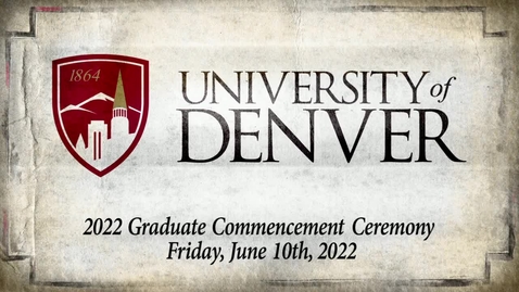 Thumbnail for entry 2022 Graduate Commencement Ceremony - Captioned