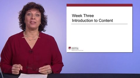 Thumbnail for 3_1_3_lecture_slides_week_three_introduction_to_content.mp4