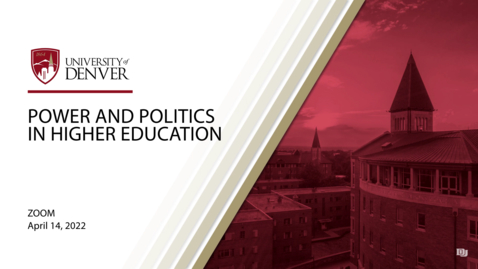 Thumbnail for entry Diversity Summit 2022: Power and Politics in Higher Education | University of Denver