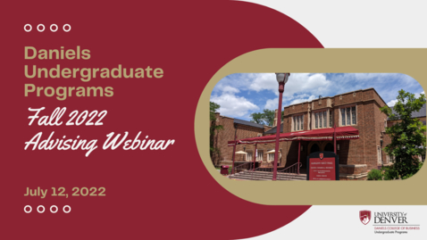 Thumbnail for Daniels Undergraduate Programs Advising Webinar