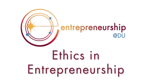 Thumbnail for entry EVM3403-4403 Ethics In Entrepreneurship Sprint SP22