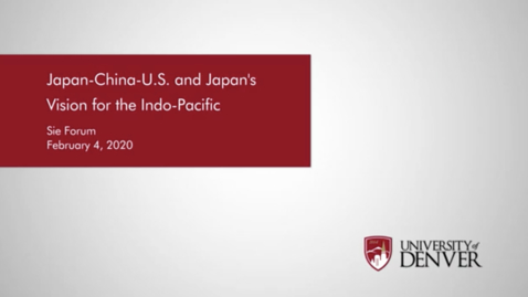 Thumbnail for entry Japan, the US and China in the Indo Pacific-March 2, 2020