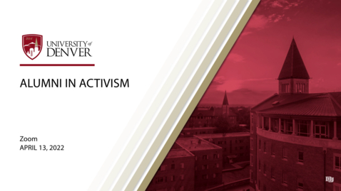 Thumbnail for Diversity Summit 2022: Alumni In Activism | University of Denver