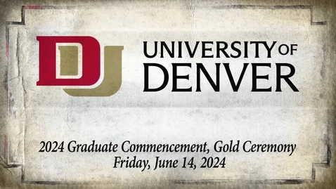 Thumbnail for 2024 Graduate Commencement (PM Ceremony) - Captioned