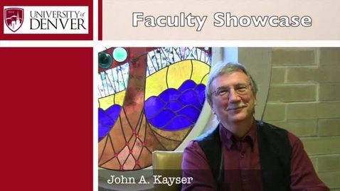 Thumbnail for entry Faculty Showcase - John Kayser