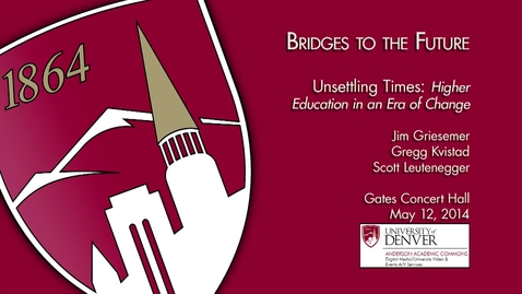 Thumbnail for entry Bridges to the Future: Changing Realities in Higher Education