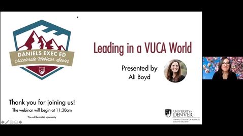 Thumbnail for entry Accelerate Webinar Series: Leading in a VUCA World