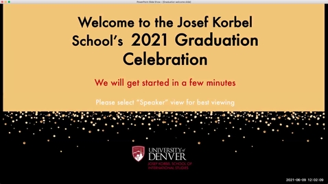 Thumbnail for entry Korbel Virtual Grad Commencement Celebration June 9 2021